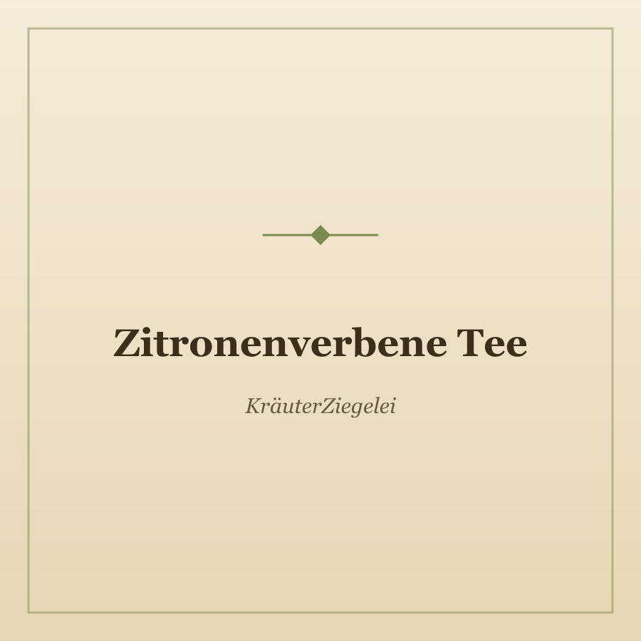 Zitronenverbene Tee